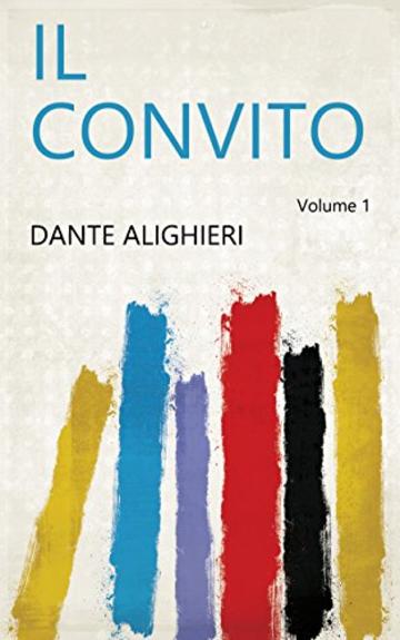 Il convito Volume 1