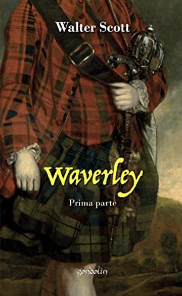 Waverley: Prima parte