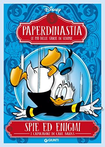 Paperdinastia. Spie ed enigmi (I capolavori di Carl Barks Vol. 2)