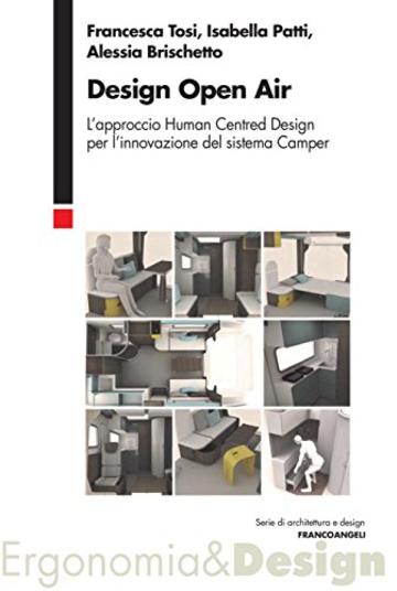 Design Open Air: L'approccio Human Centred Design per l'innovazione del sistema Camper