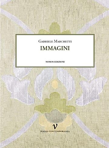 Immagini (Poesia contemporanea Vol. 25)