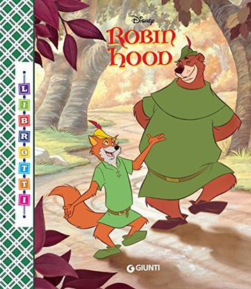 Robin Hood. Librotti