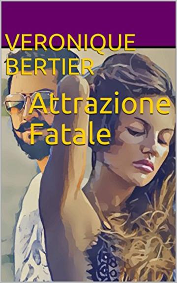 Attrazione Fatale