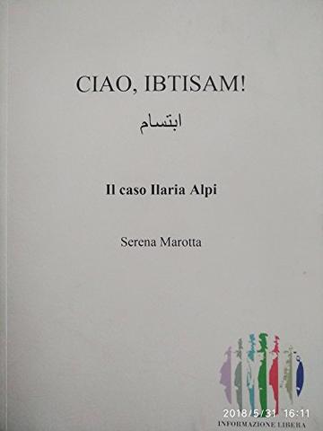 CIAO, IBTISAM! Il caso Ilaria Alpi