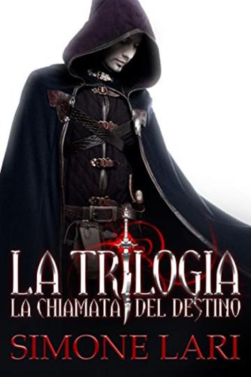 La Chiamata del Destino - La Trilogia