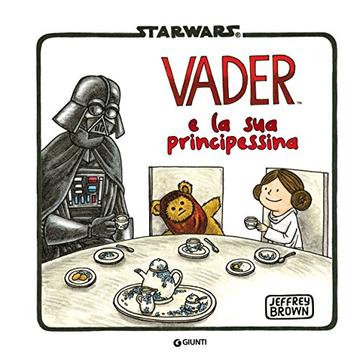 Star Wars. Vader e la sua principessina (Darth Vader in famiglia Vol. 2)