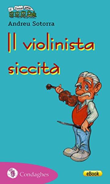 Il violinista siccità (Il Trenino verde)