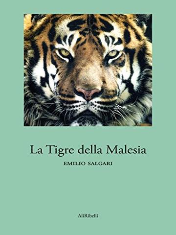 La Tigre della Malesia