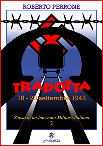 Tradotta: 18 - 23 settembre 1943