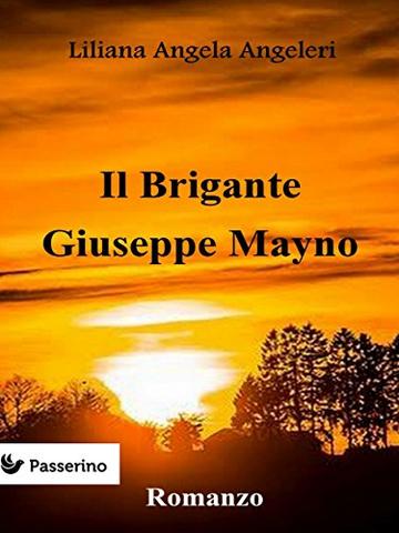 Il brigante Giuseppe Mayno