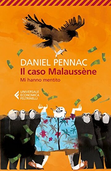 Il caso Malaussène: Mi hanno mentito (Il ciclo di Malaussène Vol. 7)