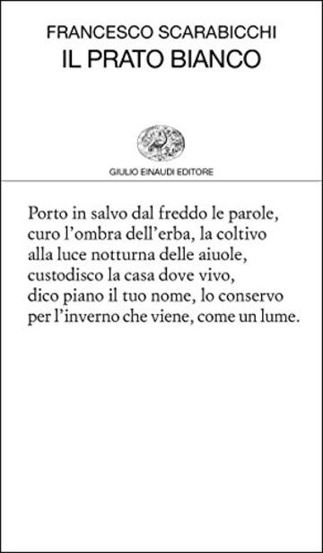 Il prato bianco (Collezione di poesia Vol. 442)