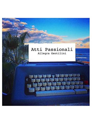 Atti Passionali