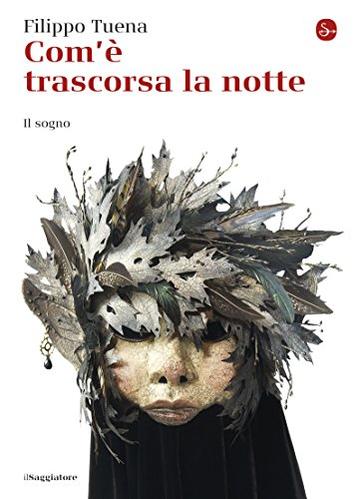 Com'è trascorsa la notte