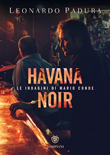 Havana Noir: Le indagini di Mario Conde