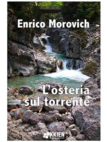 L'osteria sul torrente (Fuori dal coro)