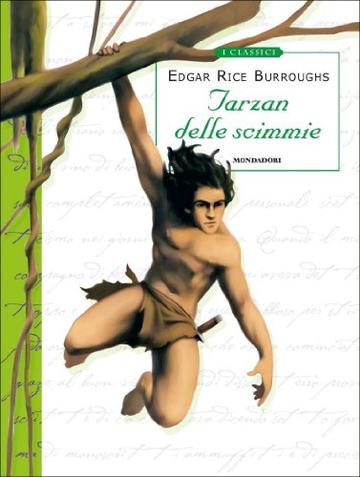 Tarzan delle scimmie (Classici illustrati Vol. 19)