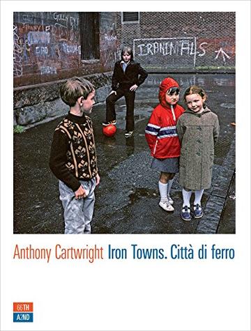 Iron Towns. Città di ferro (Attese)