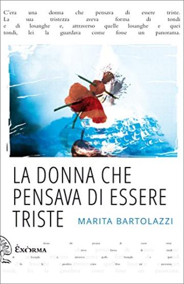 La donna che pensava di essere triste (quisiscrivemale)