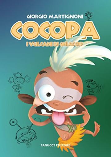 Cocopa. I vulcani di ghiaccio (Fanucci Editore)