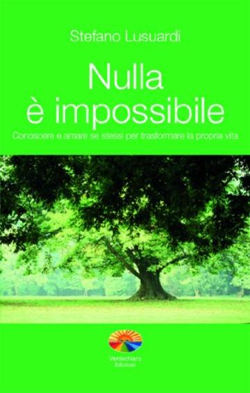 Nulla è impossibile