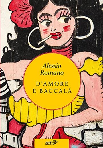 D'amore e baccalà