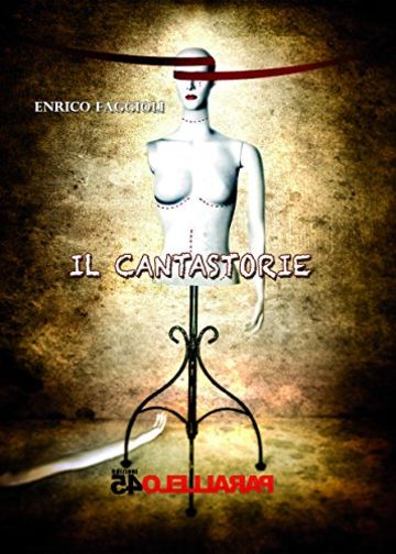 Il cantastorie (Terzo Grado)