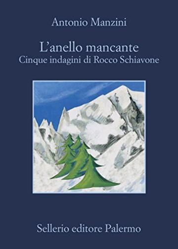 L'anello mancante (Il vicequestore Rocco Schiavone)