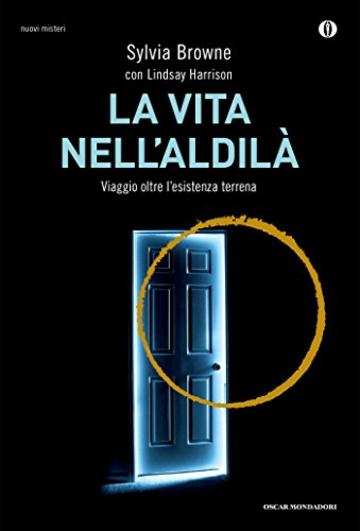 La vita nell'aldilà: Viaggio oltre l'esistenza terrena