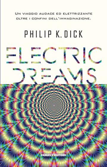 Electric Dreams (Fanucci Editore)