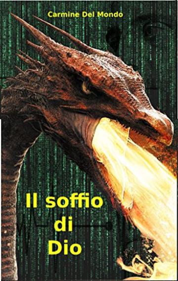 Il soffio di Dio (Nel nome dimenticato di Dio Vol. 1)