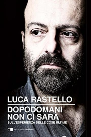 Dopodomani non ci sarà: Sull'esperienza delle cose ultime