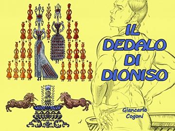 Il dedalo di Dioniso