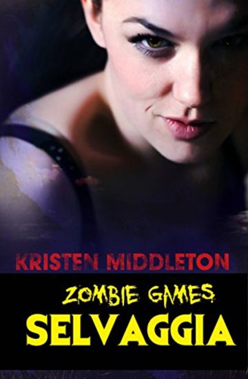 Zombie Games (Selvaggia)