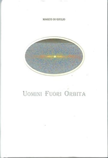 U.F.O.: UOMINI FUORI ORBITA