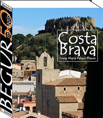 Costa Brava: Begur (50 immagini)