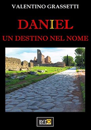 DANIEL UN DESTINO NEL NOME