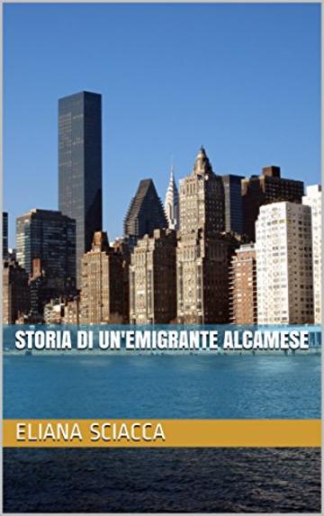 Storia di un'emigrante alcamese