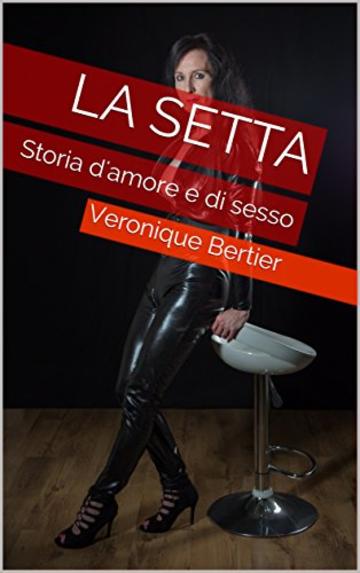 La Setta: Storia d'amore e di sesso