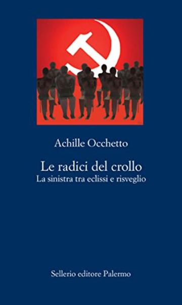 Le radici del crollo