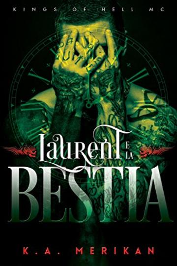 Laurent e la Bestia (gay romance) (Kings of Hell MC IT Vol. 1)