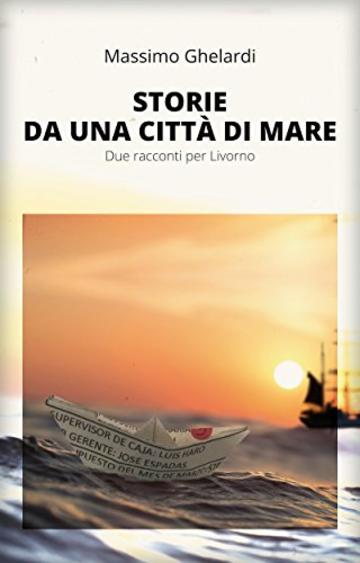 Storie da una città di mare