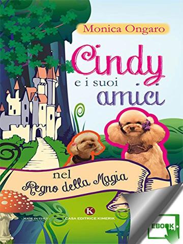 Cindy e i suoi amici nel Regno della Magia