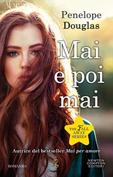 Mai e poi mai (The Fall Away Series Vol. 5)