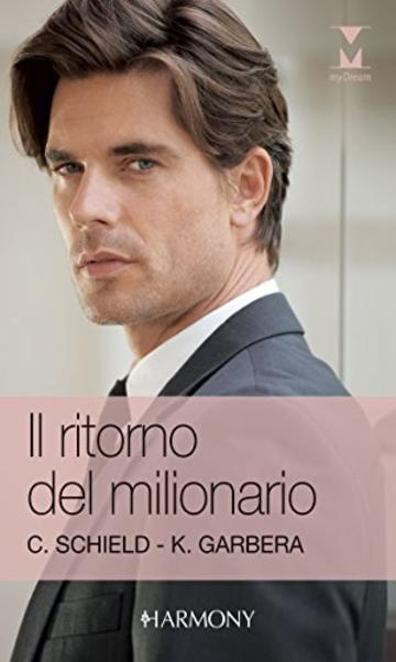 Il ritorno del milionario: Strategie di letto | Il ritorno del magnate