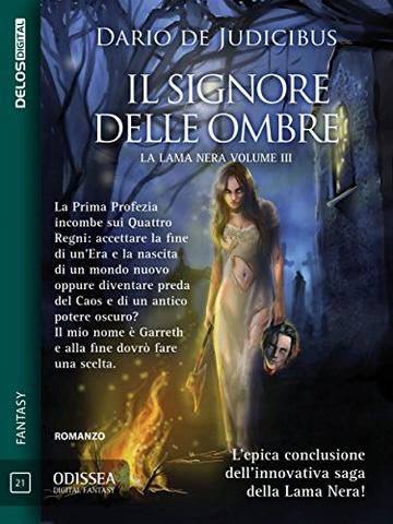 Il Signore delle Ombre: La Lama nera 3