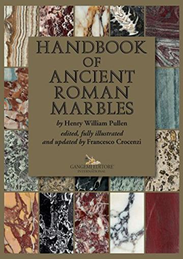 Handbook of ancient Roman marbles: by Henry William Pullen