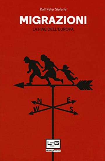 Migrazioni: La fine dell'Europa (Presente/Passato)