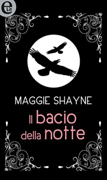 Il bacio della notte (eLit) (Wings in the night Vol. 8)