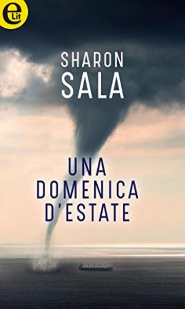 Una domenica d'estate (eLit) (Storm front Vol. 1)